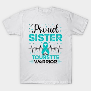 Proud Sister Of A Tourette Warrior Tourette Syndrome Awareness T-Shirt